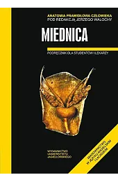 Anatomia prawidłowa człowieka. Miednica. Podręcznik dla studentów i lekarzy