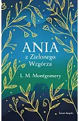 Ania z Zielonego Wzgórza (ekskluzywna edycja)