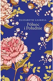 Północ i Południe (ekskluzywna edycja)Elizabeth Gaskell
