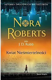 Kwiat NieśmiertelnościNora Roberts