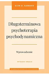 Długoterminowa psychoterapia psychodynamiczna. Wprowadzenie