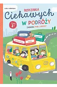 Rodzinka Ciekawych w podróży. Zadania Pani Larissy. Klasa 1a