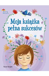 Moja książka pełna sukcesówPaulina Płatkowska