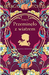 Przeminęło z wiatrem. Tom 2