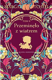 Przeminęło z wiatrem. Tom 2Margaret Mitchell
