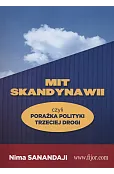 Mit Skandynawii, czyli porażka polityki trzeciej drogi