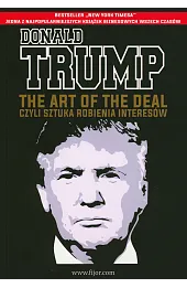 The Art of the Deal, czyli sztuka robienia interesów