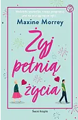 Żyj pełnią życia