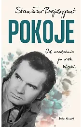Pokoje. Od urodzenia do wieku klęski