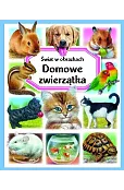 Świat w obrazkach. Domowe zwierzątka