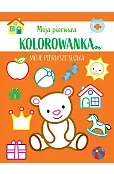 Moja pierwsza kolorowanka. Moje pierwsze słowa