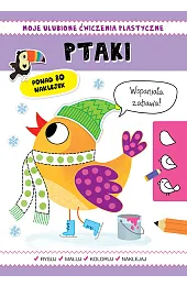 Moje ulubione ćwiczenia plastyczne. PtakiBenaghi Silvana