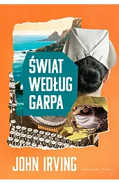 Świat według GarpaJohn Irving