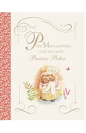 Pani Mrugalińska i inne historyjki Beatrix Potter