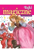 Bajki magiczne i pełne czarów