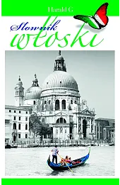 Słownik włoski. Włosko-polski, polsko-włoski