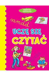 Książeczka sześciolatka. Uczę się czytać