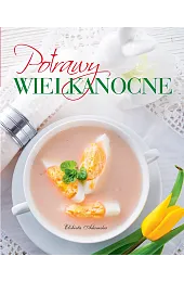 Potrawy wielkanocneElżbieta Adamska