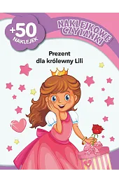 Naklejkowe czytanki. Prezent dla królewny Lili