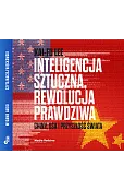 Inteligencja sztuczna. Rewolucja prawdziwa (książka audio)