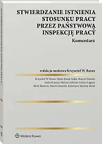 Stwierdzanie istnienia stosunku pracy przez Państwową, Krzysztof Wojciech Baran