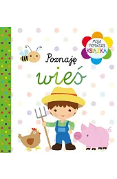 Moja pierwsza książka Poznaję wieśzbiorowa Praca