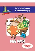 Na wsi. Naklejam i koloruję