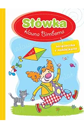 Słówka klauna Bimboma. Książeczka z naklejkami