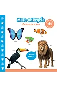 Małe odkrycia. Zwierzęta w zoo