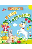 Tu i tam! W polu i ogrodzie