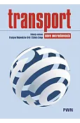 Transport. Nowe uwarunkowania