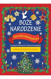 Boże Narodzenie do kolorowania - z kredkami przeżyjmy święta