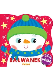 Bałwanek Benek. Ruchome oczka