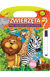 Zwierzęta. Pisz, wycieraj i pisz od,zbiorowa Praca