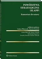 Powództwa strategiczne (SLAPP). Komentarz do ustawy Łukasz Błaszczak
