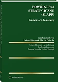 Powództwa strategiczne (SLAPP). Komentarz do ustawy [PRZEDSPRZEDAŻ]
