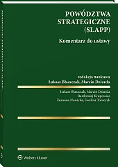 Powództwa strategiczne (SLAPP). Komentarz do ustawy [PRZEDSPRZEDAŻ]
