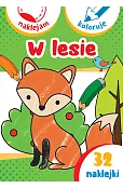 W lesie. Naklejam i koloruję