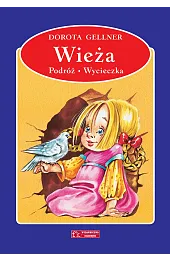 Wieża / Podróż / WycieczkaDorota Gellner