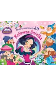 Fantastyczna książka 3D. Królewna Śnieżka. Rozkładanki