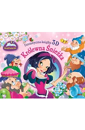 Fantastyczna książka 3D. Królewna Śnieżka. Rozkładankizbiorowa Praca