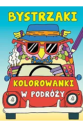 Bystrzaki. Kolorowanki w podróżyMarx Jonny