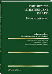 Powództwa strategiczne (SLAPP). Komentarz do ustawy,Łukasz Błaszczak