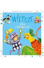Skarbczyk malucha. Wiersze dla chłopców