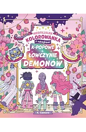 K-popowe łowczynie demonów. Nieoficjalna kolorowanka z naklejkami