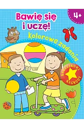 Bawię się i uczę! Kolorowe zadaniazbiorowa Praca