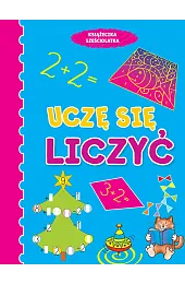 Książeczka sześciolatka. Uczę się liczyćAnna Wiśniewska