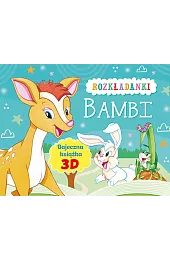 Bambi. Rozkładanki. Bajeczna książka 3D