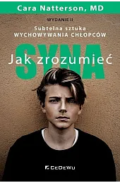 Jak zrozumieć syna. Subtelna sztuka wychowywania,Cara Natterson