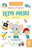 Edukacja domowa. Język polski - głoski i litery. Poziom C (5-6 lat)
